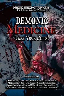 Dämonische Medizin: Nimm deine Pillen! - Demonic Medicine: Take Your Pills!