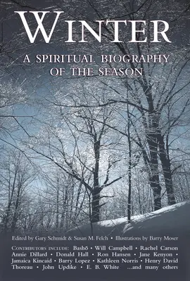 Der Winter: Eine spirituelle Biographie der Jahreszeit - Winter: A Spiritual Biography of the Season