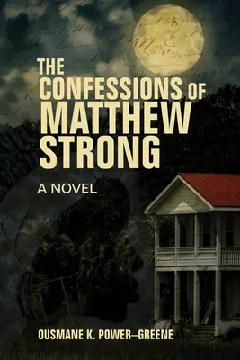 Die Bekenntnisse des Matthew Strong - The Confessions of Matthew Strong