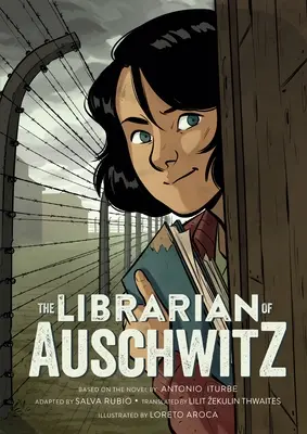 Der Bibliothekar von Auschwitz: Die Graphic Novel - The Librarian of Auschwitz: The Graphic Novel