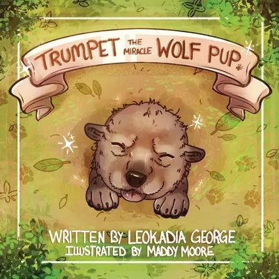 Trompete, der Wunderwolfswelpe - Trumpet The Miracle Wolf Pup