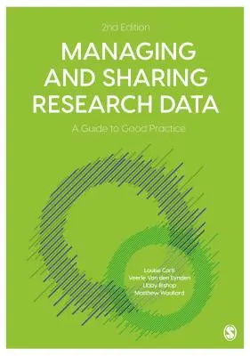 Verwaltung und gemeinsame Nutzung von Forschungsdaten - Managing and Sharing Research Data