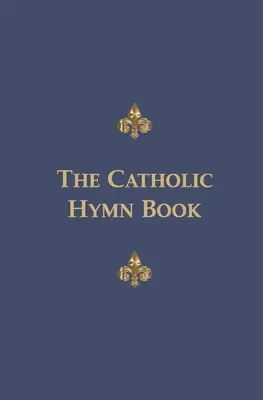 Das katholische Gesangbuch: Melodie-Ausgabe - The Catholic Hymn Book: Melody Edition
