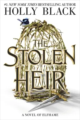 Das gestohlene Erbe: Ein Roman über Elfhame - The Stolen Heir: A Novel of Elfhame