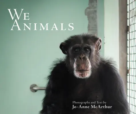 Wir Tiere (überarbeitete Ausgabe) - We Animals (Revised Edition)