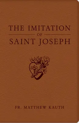 Die Nachahmung des Heiligen Joseph - The Imitation of Saint Joseph