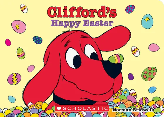 Cliffords fröhliche Ostern (Pappbuch) - Clifford's Happy Easter (Board Book)