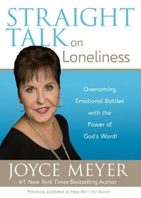 Klartext über Einsamkeit: Überwindung emotionaler Kämpfe mit der Kraft von Gottes Wort! - Straight Talk on Loneliness: Overcoming Emotional Battles with the Power of God's Word!