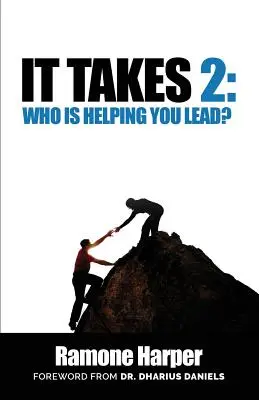 It Takes 2: Wer hilft Ihnen bei der Führung - It Takes 2: Who Is Helping You Lead