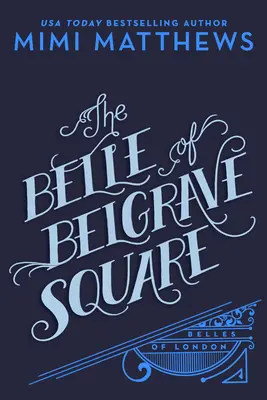 Die Schöne vom Belgrave Square - The Belle of Belgrave Square