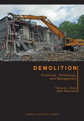 Abriss: Praktiken, Technologie und Management - Demolition: Practices, Technology, and Management