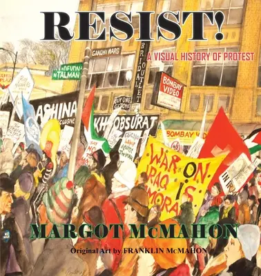 RESIST! Eine visuelle Geschichte des Protests - RESIST! A Visual History of Protest