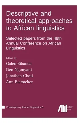 Deskriptive und theoretische Ansätze zur afrikanischen Linguistik - Descriptive and theoretical approaches to African linguistics