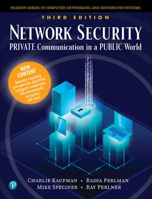 Netzwerksicherheit: Private Kommunikation in einer öffentlichen Welt - Network Security: Private Communication in a Public World