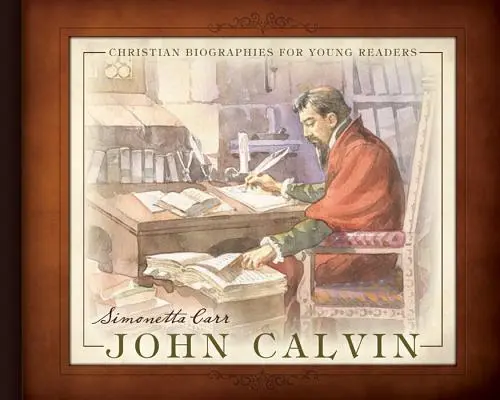 Johannes Calvin - John Calvin