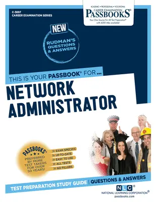 Netzwerkadministrator (C-3897): Studienführer für Sparbücher - Network Administrator (C-3897): Passbooks Study Guide