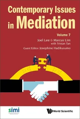 Zeitgenössische Themen in der Mediation - Band 7 - Contemporary Issues in Mediation - Volume 7