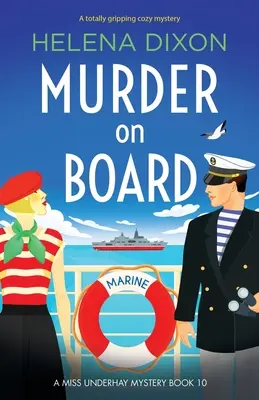 Mord an Bord: Ein absolut fesselnder, gemütlicher Krimi - Murder on Board: A totally gripping cozy mystery