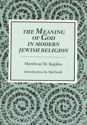 Die Bedeutung Gottes in der modernen jüdischen Religion - Meaning of God in Modern Jewish Religion