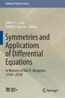 Symmetrien und Anwendungen von Differentialgleichungen: In Erinnerung an Nail H. Ibragimov (1939-2018) - Symmetries and Applications of Differential Equations: In Memory of Nail H. Ibragimov (1939-2018)