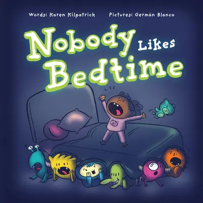 Niemand mag Schlafenszeit - Nobody Likes Bedtime