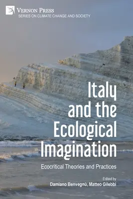 Italien und die ökologische Vorstellungskraft: Ökokritische Theorien und Praktiken - Italy and the Ecological Imagination: Ecocritical Theories and Practices