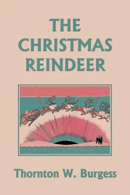 Das Weihnachtsrentier (Yesterday's Classics) - The Christmas Reindeer (Yesterday's Classics)