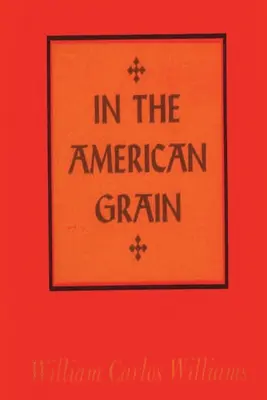 Im amerikanischen Korn - In the American Grain