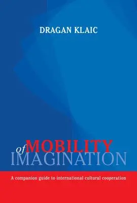 Mobilität der Vorstellungskraft - Mobility of Imagination