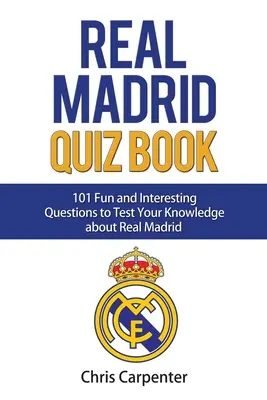 Real Madrid Quizbuch - Real Madrid Quiz Book