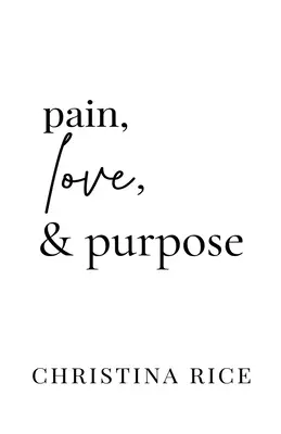 Schmerz, Liebe und Sinn - Pain, Love, and Purpose