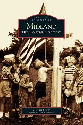 Midland: Ihre fortlaufende Geschichte - Midland: Her Continuing Story