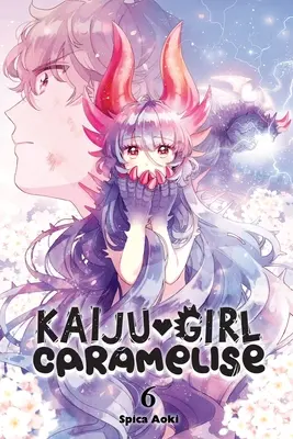 Kaiju Girl Karamellisieren, Vol. 6 - Kaiju Girl Caramelise, Vol. 6