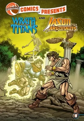 TidalWave Comics präsentiert #8: Zorn der Titanen und Jason & die Argonauten - TidalWave Comics Presents #8: Wrath of the Titans and Jason & the Argonauts