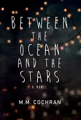 Zwischen dem Ozean und den Sternen - Between the Ocean and the Stars