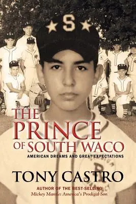 Der Prinz von South Waco: Amerikanische Träume und große Erwartungen - The Prince of South Waco: American Dreams and Great Expectations