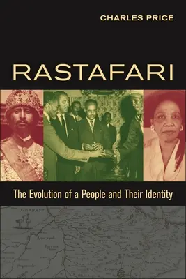 Rastafari: Die Entwicklung eines Volkes und seiner Identität - Rastafari: The Evolution of a People and Their Identity