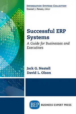 Erfolgreiche ERP-Systeme: Ein Leitfaden für Unternehmen und Führungskräfte - Successful ERP Systems: A Guide for Businesses and Executives