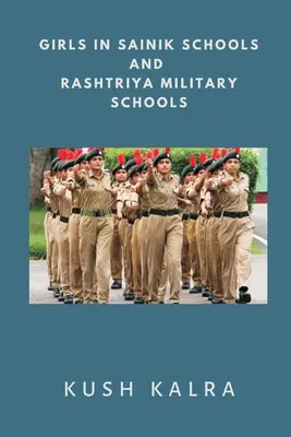 Mädchen in Sainik-Schulen und Rashtriya-Militärschulen - Girls in Sainik Schools and Rashtriya Military Schools