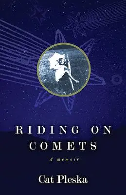 Reiten auf Kometen: Eine Erinnerung - Riding on Comets: A Memoir