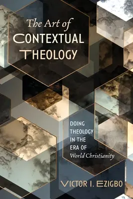 Die Kunst der kontextuellen Theologie - The Art of Contextual Theology
