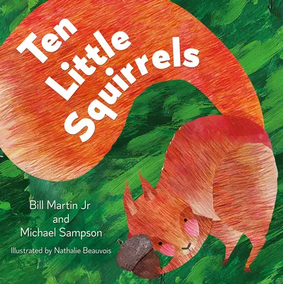 Zehn kleine Eichhörnchen - Ten Little Squirrels