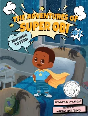 Die Abenteuer von Super Obi: Nichts zu befürchten - The Adventures of Super Obi: Nothing to Fear