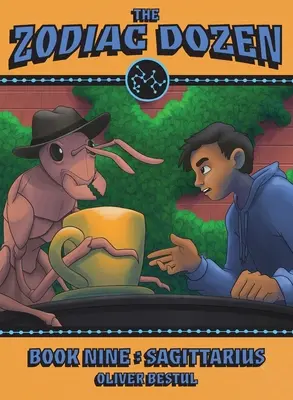 Schütze: Buch Neun der Reihe Das Tierkreis-Dutzend - Sagittarius: Book Nine in the Zodiac Dozen Series