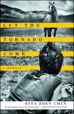 Lass den Tornado kommen: Ein Memoir - Let the Tornado Come: A Memoir