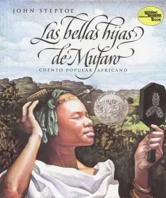 Las Bellas Hijas de Mufaro: Mufaros schöne Töchter (Spanische Ausgabe) - Las Bellas Hijas de Mufaro: Mufaro's Beautiful Daughters (Spanish Edition)