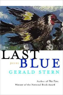 Letztes Blau: Gedichte - Last Blue: Poems