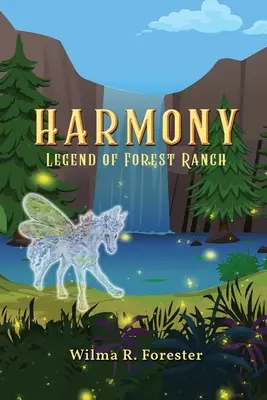 Harmonie: Die Legende von der Waldranch - Harmony: Legend of Forest Ranch