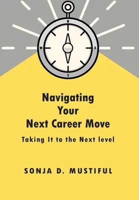 Navigieren Sie Ihren nächsten Karriereschritt - Navigating Your Next Career Move