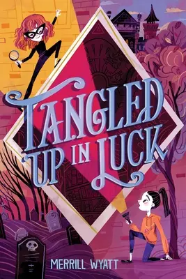 Verstrickt im Glück - Tangled Up in Luck